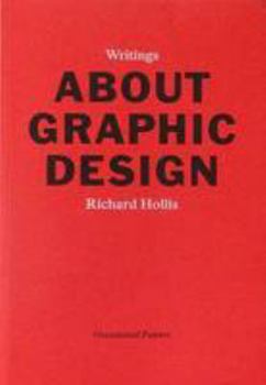 Paperback Richard Hollis: About Graphic Design Book