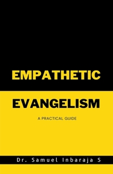 Paperback Empathetic Evangelism: A Practical Guide Book