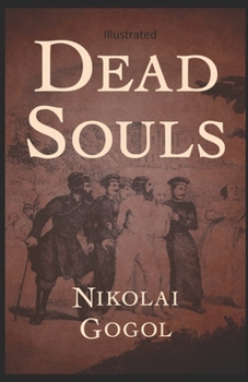 Paperback Dead Souls Illustrated Book