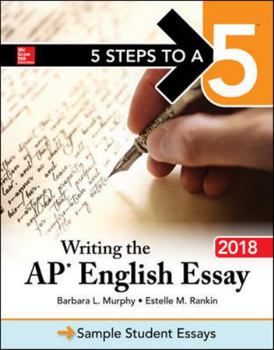 Paperback 5 Steps to a 5: Writing the AP English Essay 2018 Book