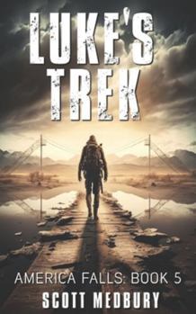 Paperback Luke's Trek: Adapt, Fight Survive Book