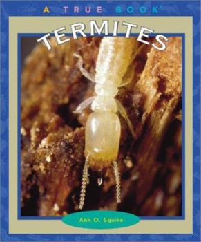 Termites - Book  of the A True Book