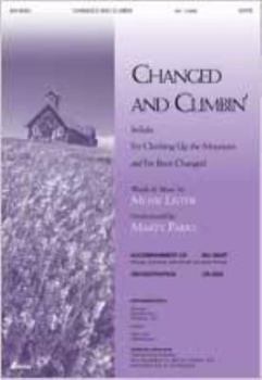 Changed & Climbin'