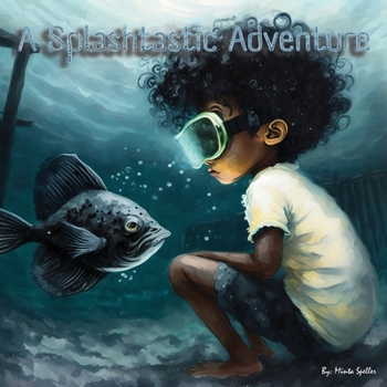 Paperback A Splashtastic Adventure Book