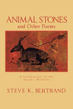 Paperback Animal Stones and Other Poems: A Celebration of the Earth's Wildlife Book