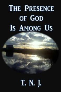 Paperback The Presence of God is Among Us Book