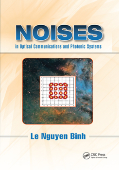 Paperback Noises in Optical Communications and Photonic Systems Book