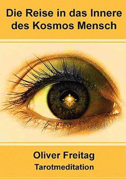 Paperback Tarotmeditation - Die Reise in das Innere des Kosmos Mensch [German] Book