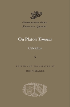 On Plato's Timaeus - Book  of the Dumbarton Oaks Medieval Library