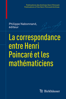 Hardcover La Correspondance Entre Henri Poincaré Et Les Mathématiciens [French] Book