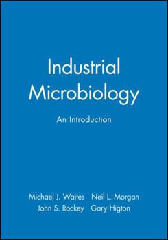 Paperback Industrial Microbiology: An Introduction Book