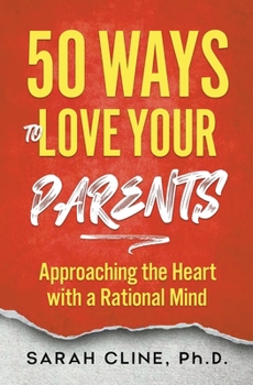 Paperback 50 Ways to Love Your Parents Book