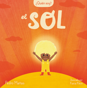 Hardcover ¿Quién Soy? El Sol / Who Am I? the Sun [Spanish] Book