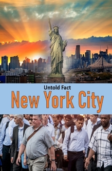 Paperback Untold Fact of New York City Book