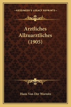 Paperback Arztliches Allzuarztliches (1905) [German] Book
