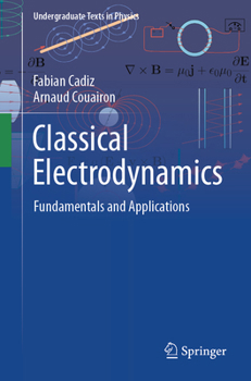 Paperback Classical Electrodynamics: Fundamentals and Applications Book