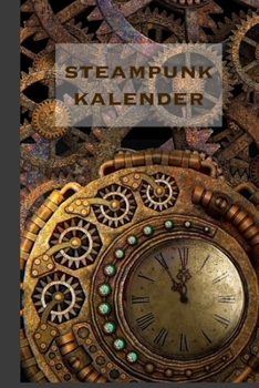 Paperback Steampunk: Kalender 2020 - Kalenderbuch - Terminplaner - 5-Jahresplaner - Geschenk Steampunk [German] Book