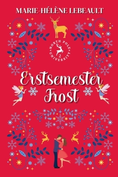 Erstsemester-Frost (Nordpol-Universität)