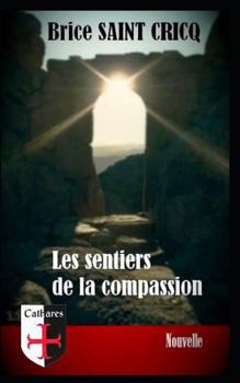 Paperback Les Sentiers de la Compassion [French] Book