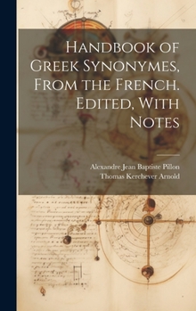 Hardcover Handbook of Greek Synonymes, From the French. Edited, With Notes Book