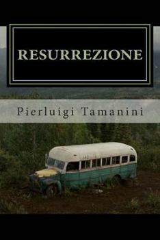 Paperback Resurrezione: Into the wild [Italian] Book
