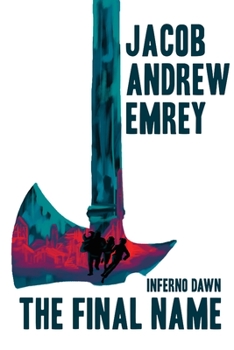 Paperback Inferno Dawn: The Final Name Book