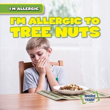 Library Binding I'm Allergic to Tree Nuts Book