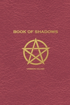 Paperback Book of Shadows: Crimson Volume: A Blank Lined Journal Book