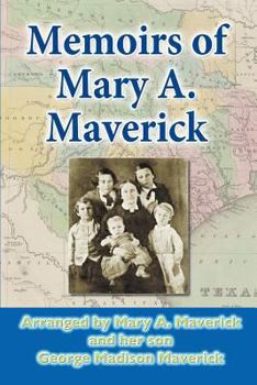 Paperback Memoirs of Mary A. Maverick Book