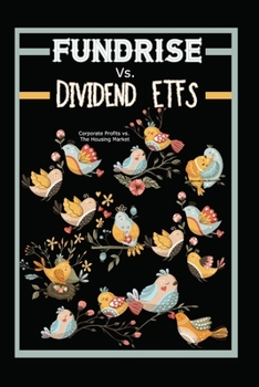 Fundrise vs. Dividends ETFs: Corporate Profits vs. The Housing Market