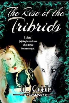 Paperback The Rise of the Trbrids: Book Two Book