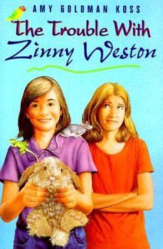 Hardcover The Trouble with Zinny Weston Book