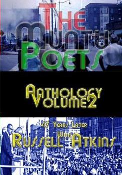 Paperback The Muntu Poets - Anthology Volume 2: 47 Years Later with Russell Atkins Book