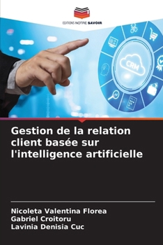 Paperback Gestion de la relation client basée sur l'intelligence artificielle [French] Book