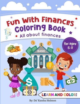 Paperback Fun With Finances Coloring Book: All About Finances Book