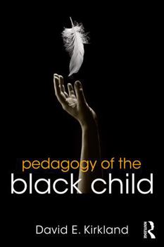 Paperback Pedagogy of the Black Child Book