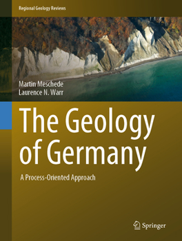 Hardcover The Geology of Germany: A Process-Oriented Approach Book