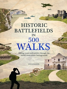 Hardcover Historic Battlefields in 500 Walks Book