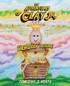 Paperback The Adventures of Clay Jr.: The Hidden Treasure Book