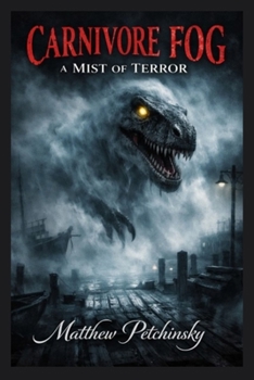 Paperback Carnivore Fog: A Mist of Terror Book