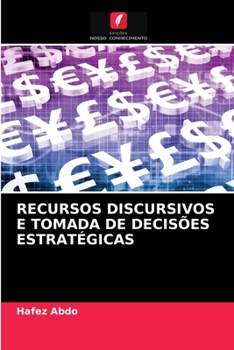 Paperback Recursos Discursivos E Tomada de Decisões Estratégicas [Portuguese] Book