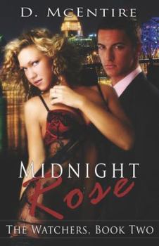 Midnight Rose (The Watchers, Book 2) - Book #2 of the Watchers