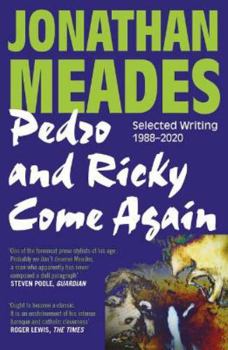 Paperback Pedro and Ricky Come Again: Selected Writing 1988–2020 Book