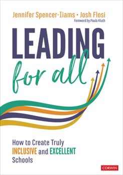 Paperback Leading for All: How to Create Truly Inclusive and Excellent Schools Book