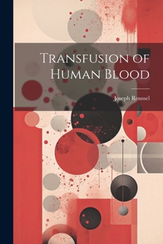 Paperback Transfusion of Human Blood Book