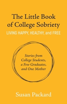 Paperback The Little Book of College Sobriety Book