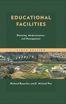 Paperback Educational Facilities: Planning, Modernization, and Management Book