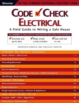 Spiral-bound Code Check Electrical: A Field Guide to Wiring a Safe House Book