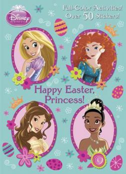 Paperback Happy Easter, Princess! [With Sticker(s)] Book