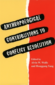 Paperback Anthropological Contributions to Conflict Resolution Book
